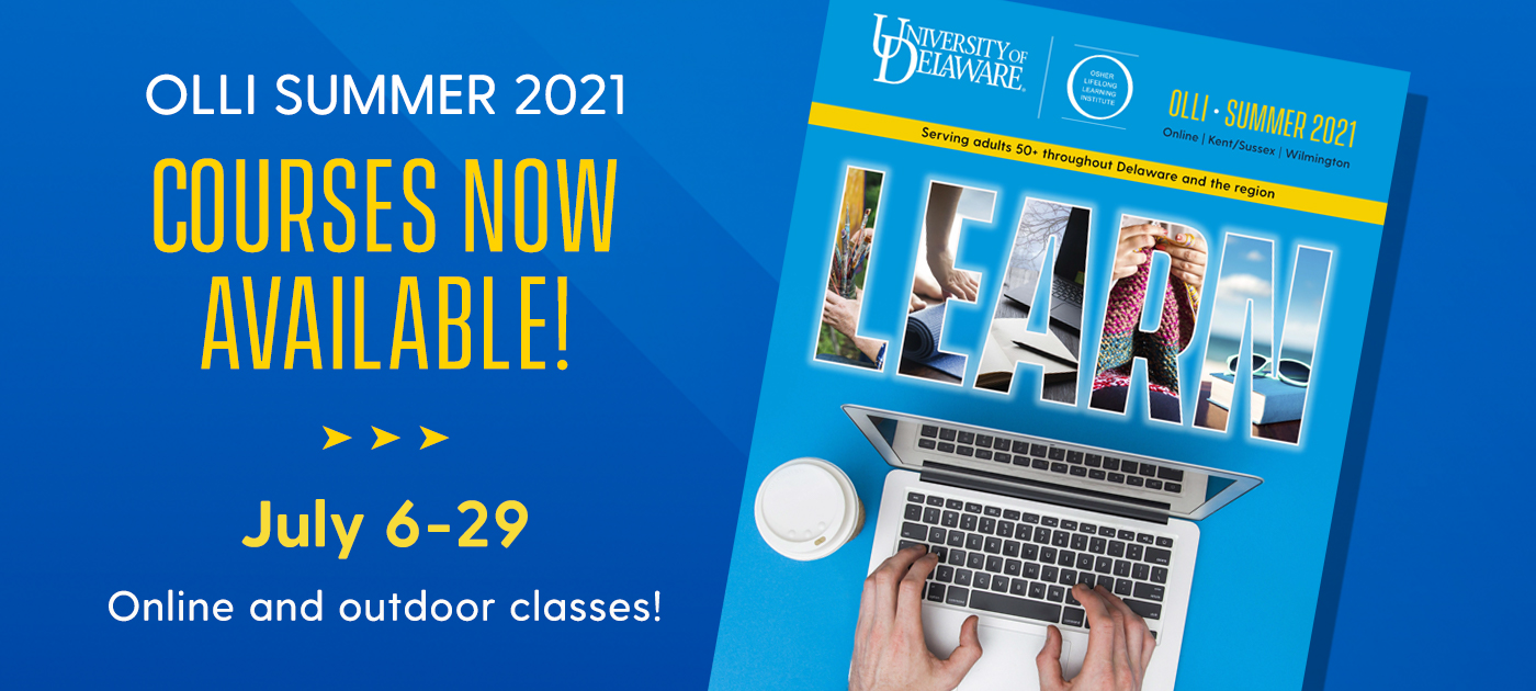 OLLI summer classes now available Osher Lifelong Learning Institute